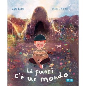 SASSI LA FUORI C'E' UN MONDO