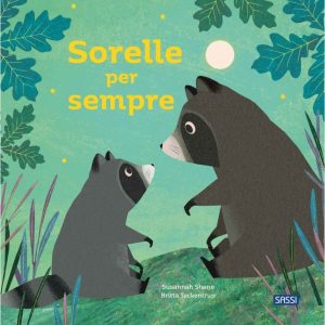 SASSI SORELLE PER SEMPRE