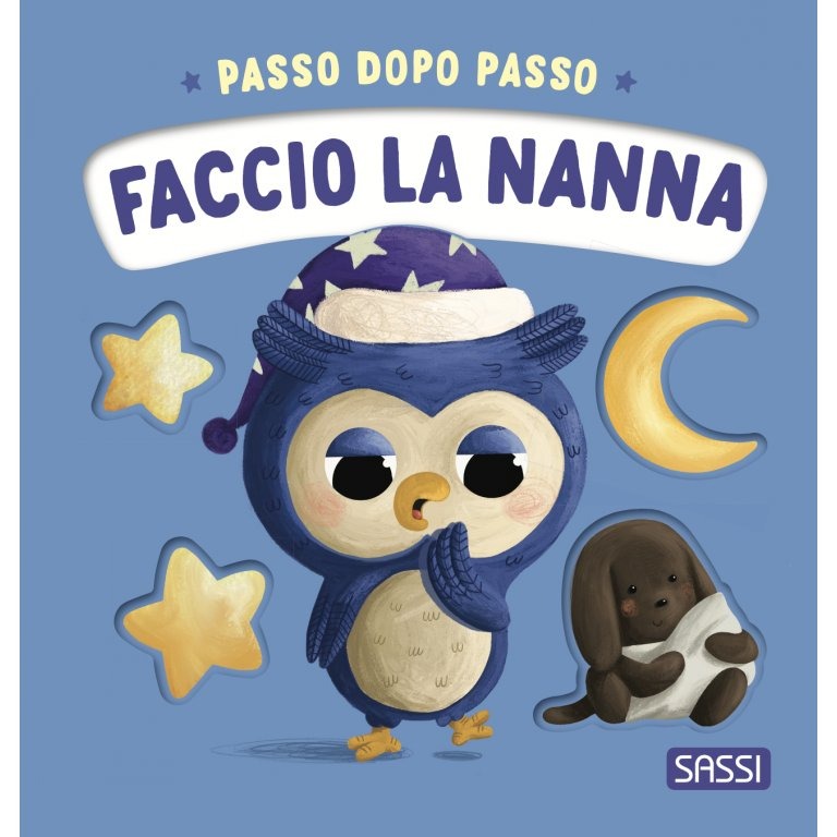 SASSI PASSO DOPO PASSO FACCIO LA NANNA