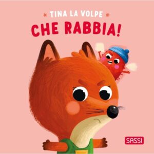 SASSI TINA LA VOLPE - CHE RABBIA!