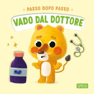SASSI PASSO DOPO PASSO - VADO DAL DOTTORE